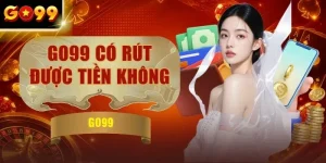 GO99 Có Rút Được Tiền Không - 94,2% Xác Nhận Chi Trả Ổn Định