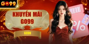 Khuyến Mãi GO99 - Tổng Hợp 100+ Ưu Đãi Hot Nhất 2026