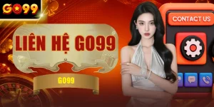 Liên hệ GO99 - Kênh Hỗ Trợ & Chăm Sóc Khách Hàng 24/7